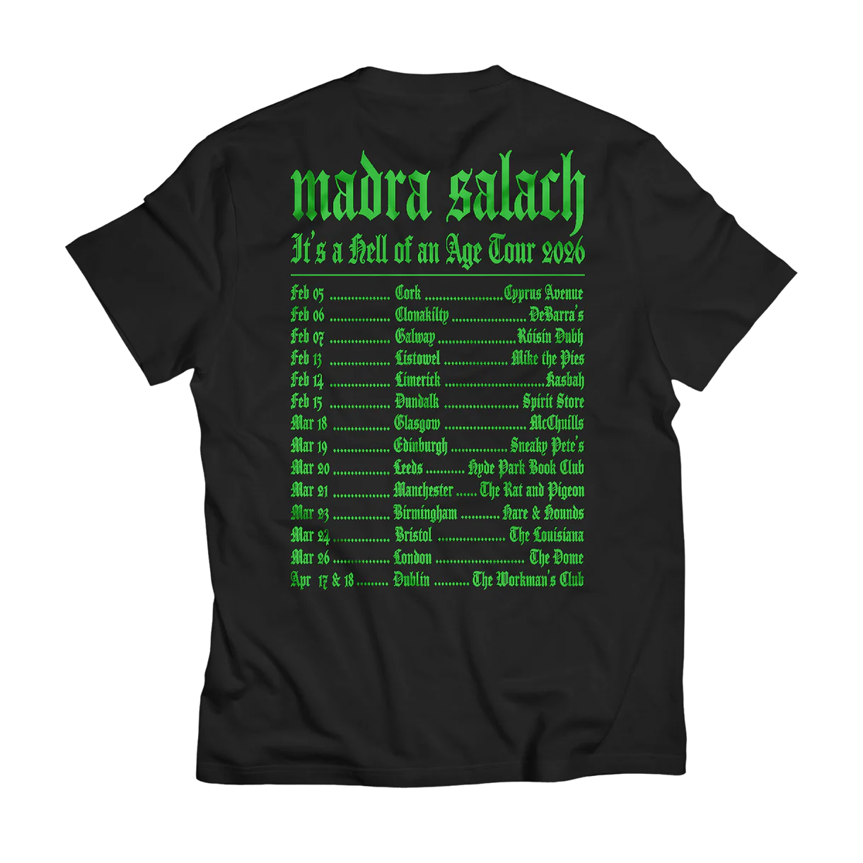 Madra Salach - Black & Green Spring 2026 Tour T-Shirt